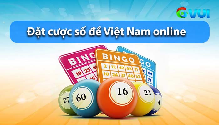Đặt cược số đề Việt Nam tại Xổ Số GVUI Đặt cược số đề Việt Nam tại Xổ Số GVUI