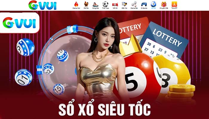 Giới thiệu Xổ Số Siêu Tốc tại GVUI Giới thiệu Xổ Số Siêu Tốc tại GVUI