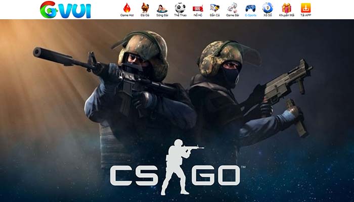 Luật chơi cá cược CSGO tại Esports GVUI Luật chơi cá cược CSGO tại Esports GVUI