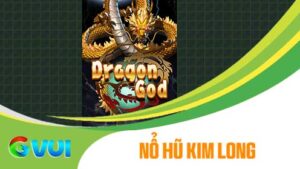 Nổ Hũ Kim Long GVUI
