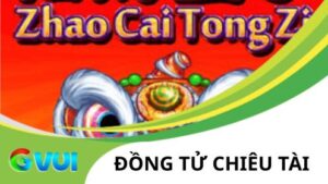 Đồng Tử Chiêu Tài - Siêu Phẩm Nổ Hũ Thưởng Lớn Tại GVUI